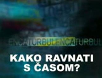Kako ravnati s časom